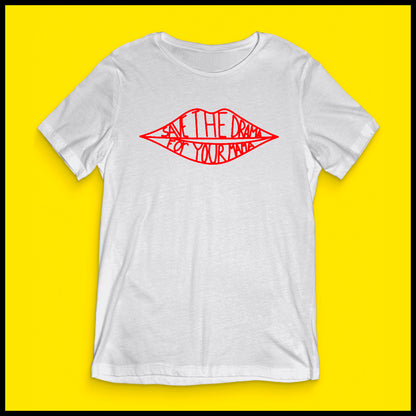 Camiseta Save the drama for your mama