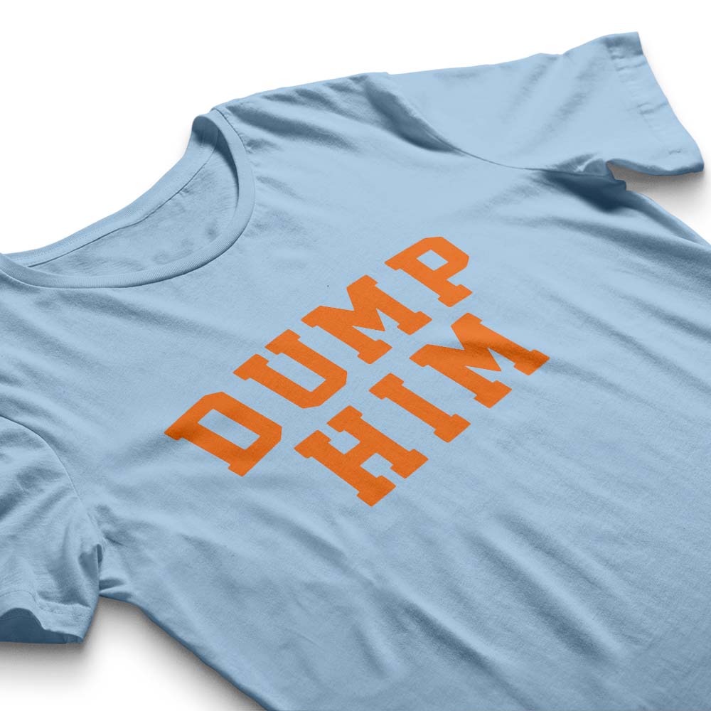 Camiseta DUMP HIM