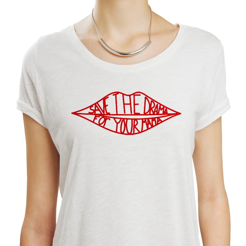 Camiseta Save the drama for your mama