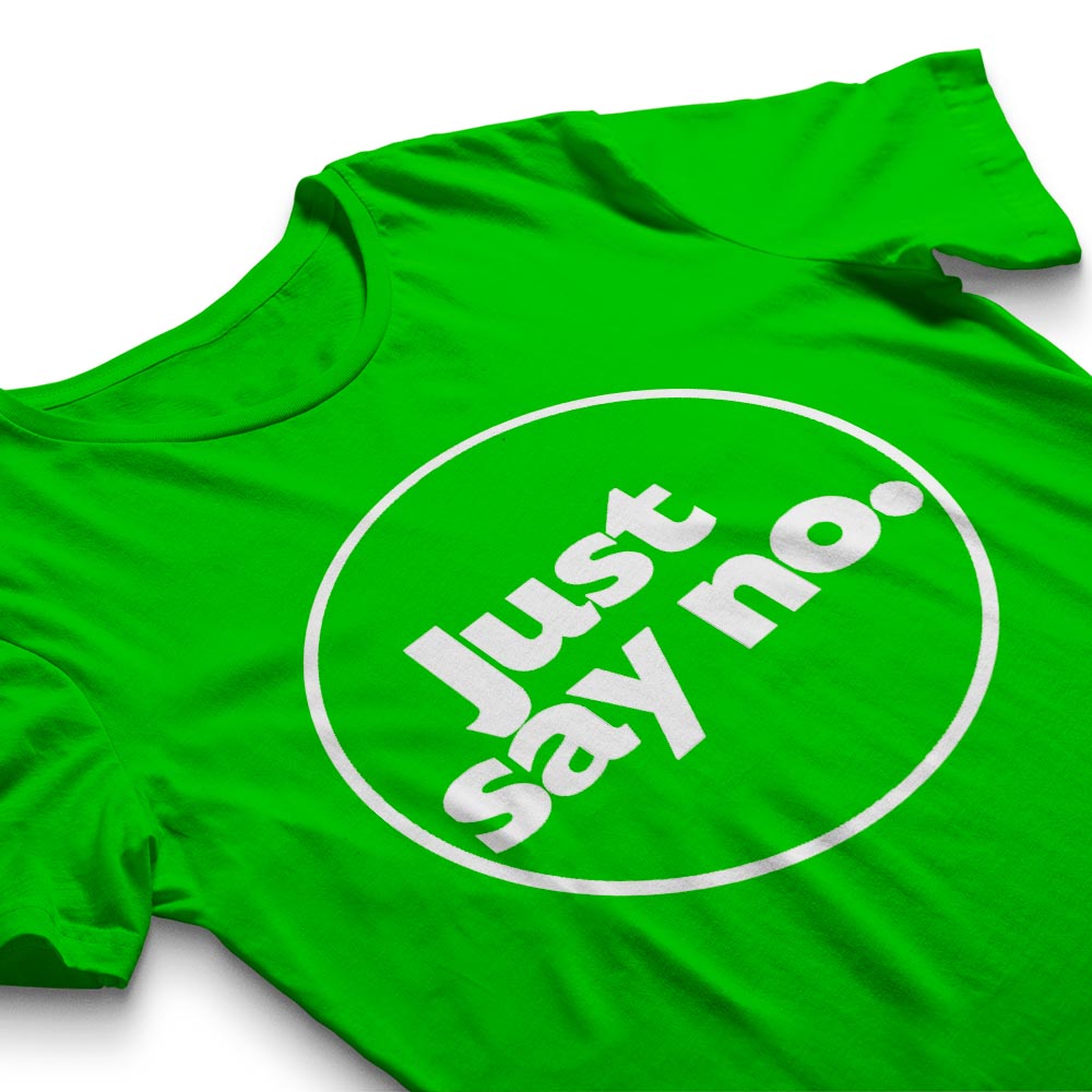 Camiseta Just Say no