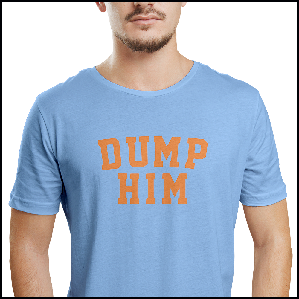 Camiseta DUMP HIM