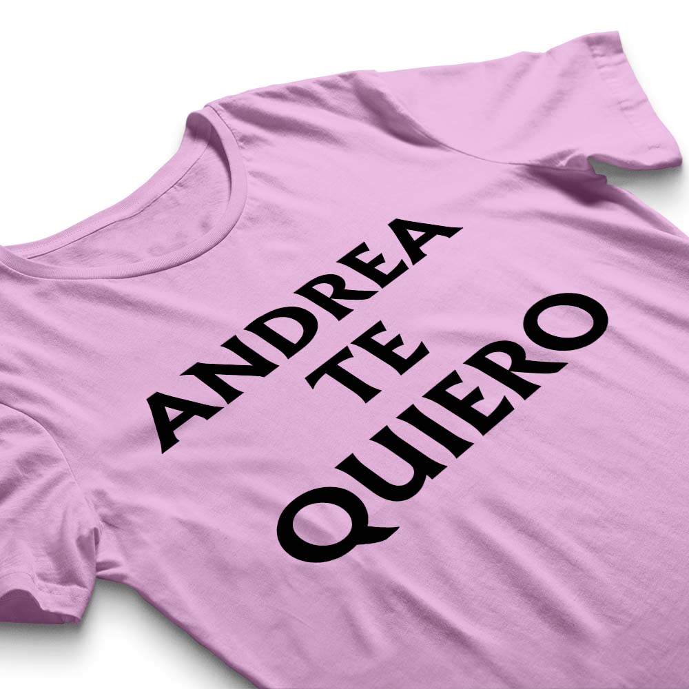 Camiseta Andrea te quiero