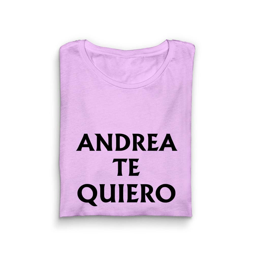 Camiseta Andrea te quiero